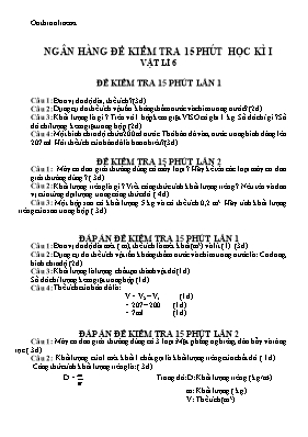 Một số đề kiểm tra 15p học kì I Vật lí lớp 6 (Có đáp án)